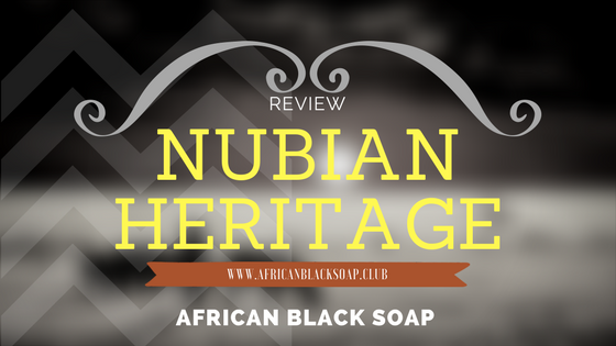 Nubian Heritage African Black Soap Review